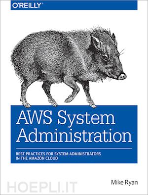 ryan mike; lucifredi federico - aws system administration