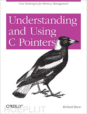 reese richard - understanding and using c pointers