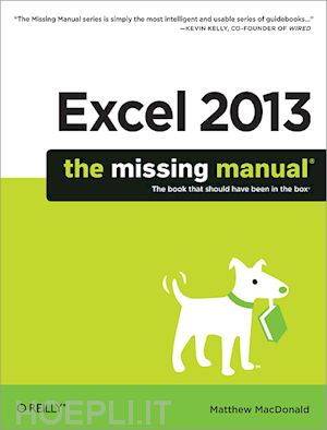 macdonald matthew - excel 2013 – the missing manual