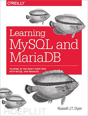 dyer russell - learning mysql and mariadb