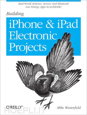 westerfield mike - building iphone and ipad electronic projects