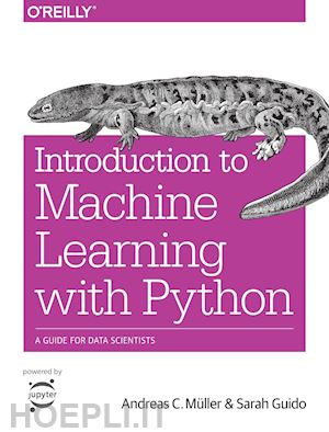 mueller andreas c.; guido sarah - introduction to machine learning with python