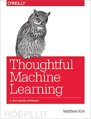 kirk matthew - thoughtful machine learning