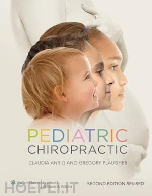 anrig c.  plaugher g. - pediatric chiropractic