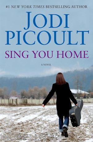 picoult jodi - sing you home