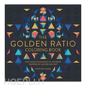 richards steve - the golden ratio coloring book