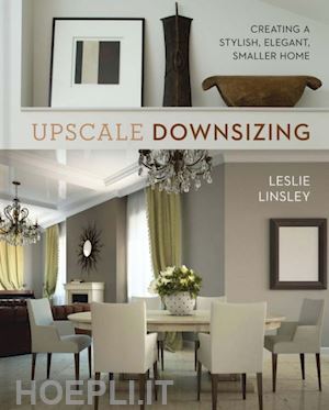 linsley leslie - upscale downsizing