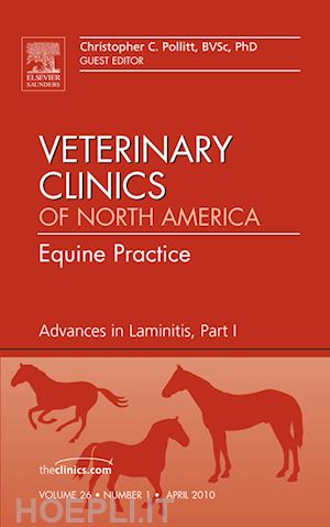 christopher c. pollitt - advances in laminitis, part i, an issue of veterinary clinics: equine practice