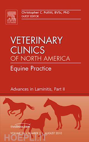 christopher c. pollitt - advances in laminitis, part ii, an issue of veterinary clinics: equine practice