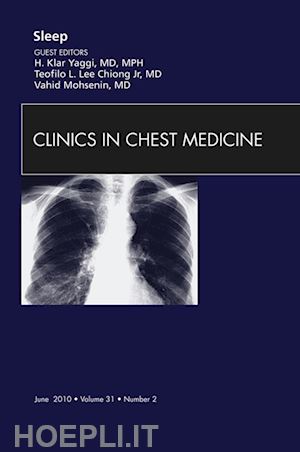 vahid mohsenin; h. klar yaggi; jr teofilo lee-chiong - sleep, an issue of clinics in chest medicine