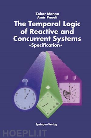 manna zohar; pnueli amir - the temporal logic of reactive and concurrent systems