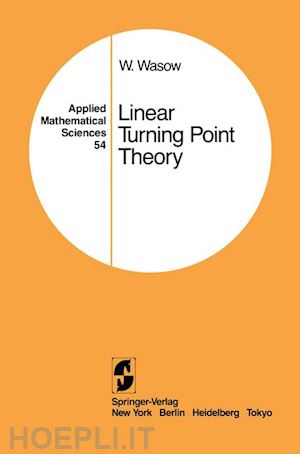 wasow wolfgang - linear turning point theory