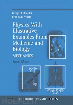 benedek george b.; villars felix m.h. - physics with illustrative examples from medicine and biology