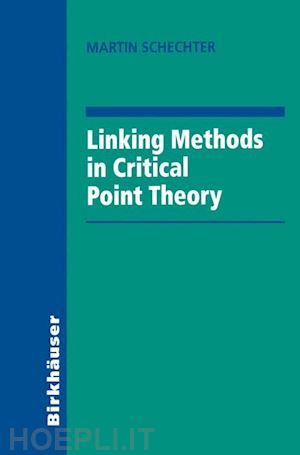 schechter martin - linking methods in critical point theory