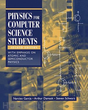 garcia narciso; damask arthur; schwarz steven - physics for computer science students