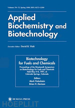 finkelstein mark (curatore); davison brian h. (curatore) - biotechnology for fuels and chemicals
