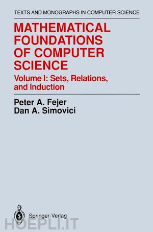 fejer peter a.; simovici dan a. - mathematical foundations of computer science