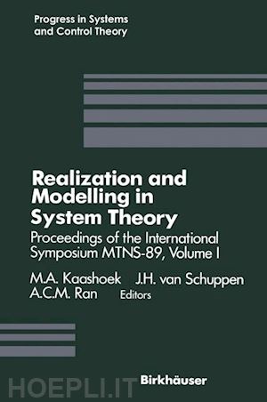 ran a.c.; schuppen j.h. van; kaashoek marinus - realization and modelling in system theory