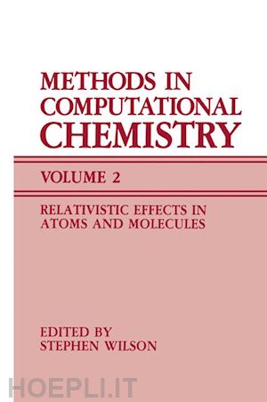 wilson stephen (curatore) - methods in computational chemistry