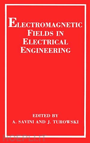 savini a.; turowski j. - electromagnetic fields in electrical engineering
