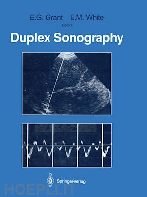 grant edward g. (curatore); white e. maureen (curatore) - duplex sonography