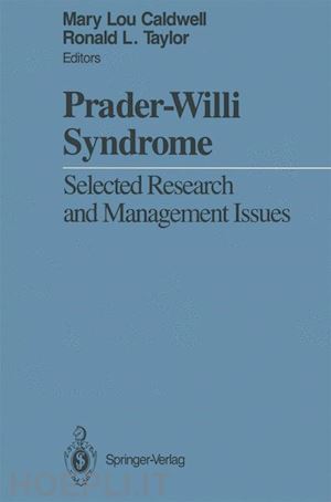 caldwell mary l. (curatore); taylor ronald l. (curatore) - prader-willi syndrome