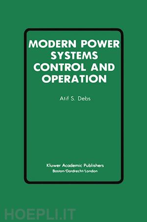 debs atif s. - modern power systems control and operation