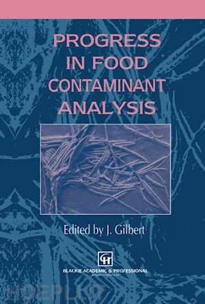 gilbert james - progress in food contaminant analysis