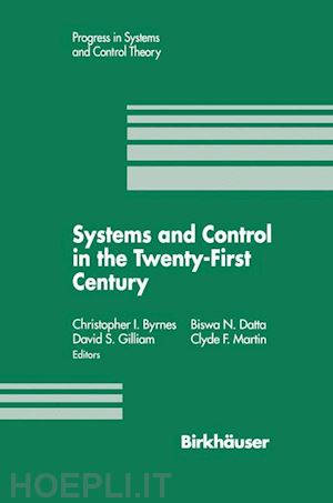 byrnes christopher i.; datta biswa n.; martin clyde f. - systems and control in the twenty-first century