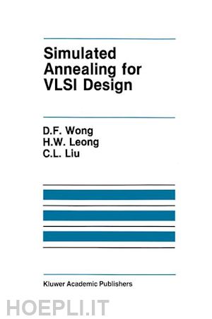 wong d.f.; leong h.w.; liu h.w. - simulated annealing for vlsi design
