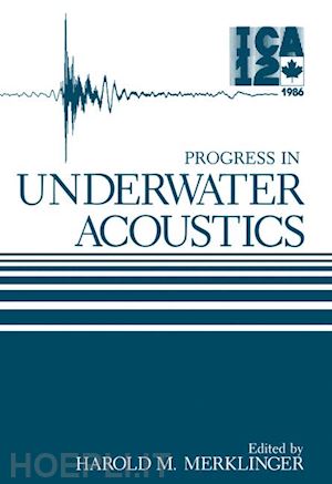 merklinger harold (curatore) - progress in underwater acoustics