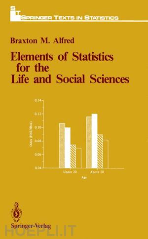 alfred braxton m. - elements of statistics for the life and social sciences