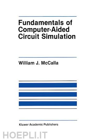 mccalla william j. - fundamentals of computer-aided circuit simulation