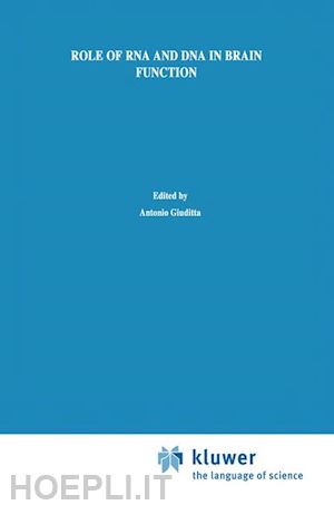 giuditta antonio (curatore); zomzely-neurath claire (curatore); kaplan barry b. (curatore) - role of rna and dna in brain function