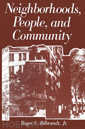 ahlbrandt roger - neighborhoods, people, and community