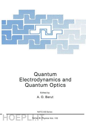 barut a. o. - quantum electrodynamics and quantum optics