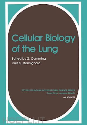 cummings c.; cumming gordon; bonsignore g. - cellular biology of the lung