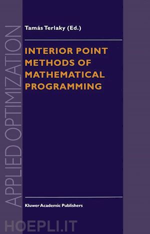 terlaky tamás (curatore) - interior point methods of mathematical programming