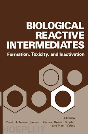 jollow david (curatore) - biological reactive intermediates