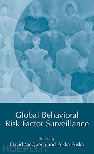 mcqueen david v. (curatore); puska pekka (curatore) - global behavioral risk factor surveillance