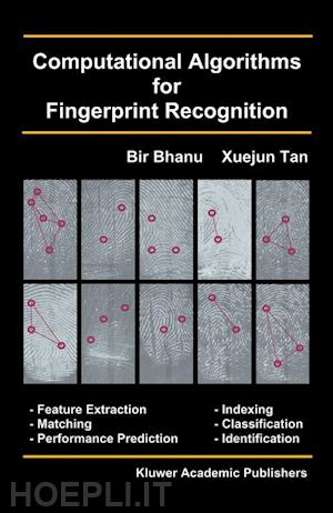 bhanu bir; tan xuejun - computational algorithms for fingerprint recognition