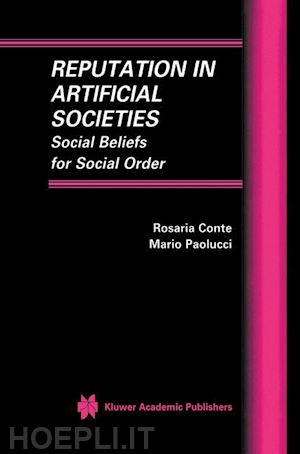 conte rosaria; paolucci mario - reputation in artificial societies