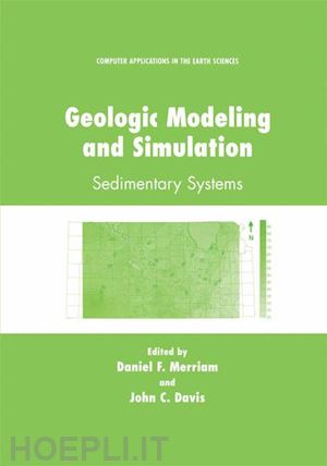 merriam daniel f. (curatore); davis john c. (curatore) - geologic modeling and simulation