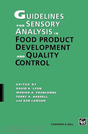 lyon david h.; francombe mariko a.; hasdell terry a. - guidelines for sensory analysis in food product development and quality control