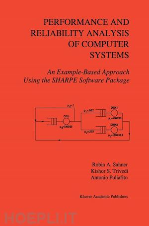 sahner robin a.; trivedi kishor; puliafito antonio - performance and reliability analysis of computer systems