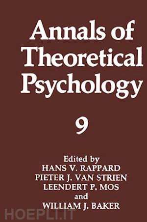 rappard hans van (curatore); van strien pieter j. (curatore); mos leendert p. (curatore); baker william j. (curatore) - annals of theoretical psychology