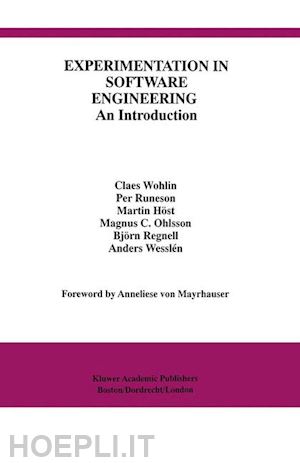 wohlin claes; runeson per; höst martin; ohlsson magnus c.; regnell björn; wesslén anders - experimentation in software engineering