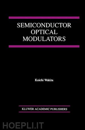 wakita koichi - semiconductor optical modulators