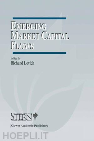 levich richard m. (curatore) - emerging market capital flows