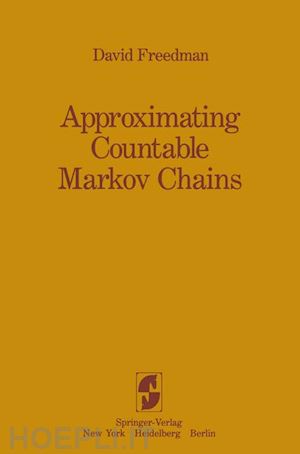 freedman david - approximating countable markov chains